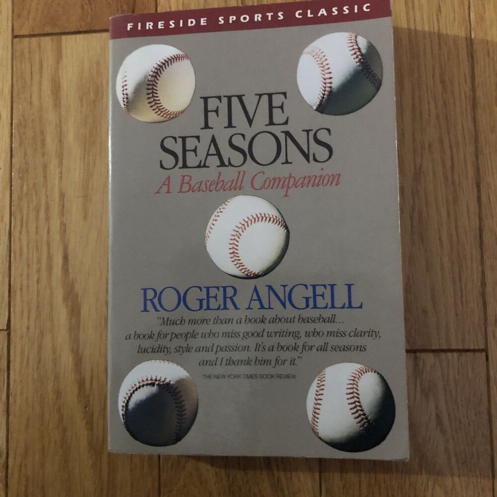 Five Seasons: A Baseball Companion - Paperback By Angell, Roger 1988